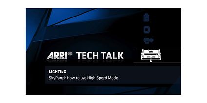 ARRI技术谈 SkyPanel 固件 - 高速