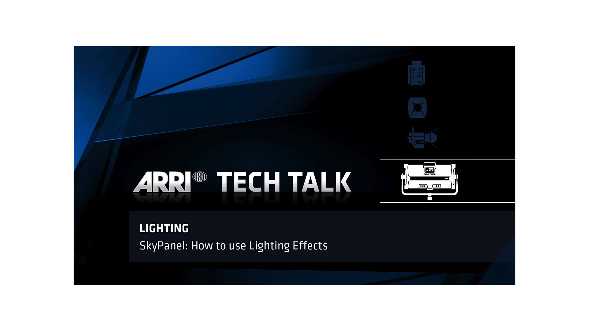 ARRI Tech Talk SkyPanel Firmware – Lighting Effects